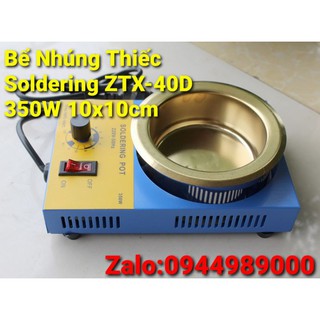 Bể nhúng thiếc soldering ztx-40d 350w 10x10cm