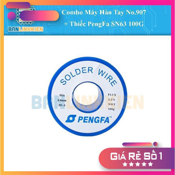 Combo Máy Hàn Tay No.907 + Thiếc PengFa SN63 100G