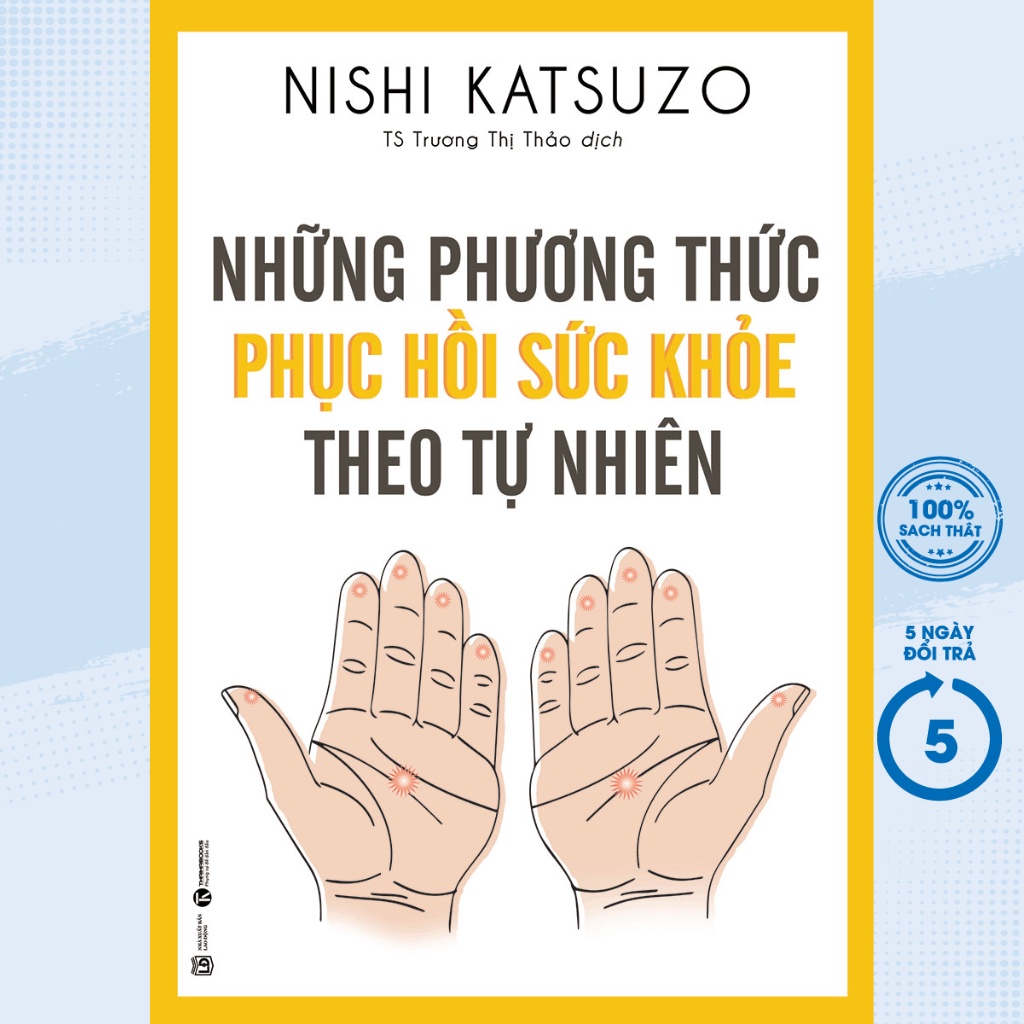 Sách - Những Phương Thức Phục Hồi Sức Khỏe Theo Tự Nhiên - THA