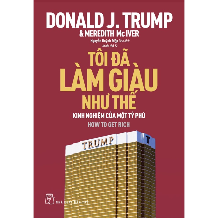 Sách-Tôi Đã Làm Giàu Như Thế (Tái bản 2022) - NXB TRẺ