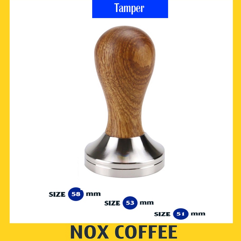 Tamper 51, 53, 58mm | Tamper Nén Cà Phê Espresso Size 51, 53, 58mm