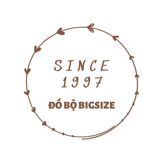 Since1997 - Đồ Bộ BIGSIZE