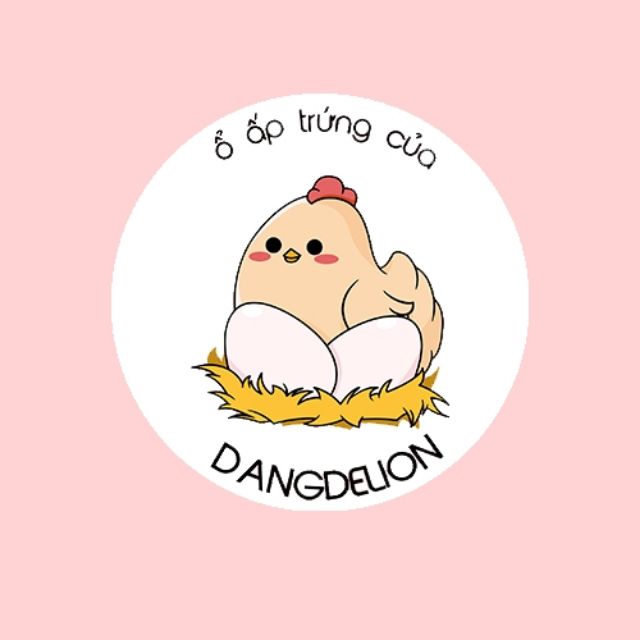 Ổ ấp trứng của Dangdelion 🥚🥚