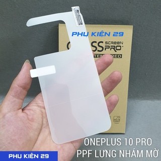 [Oneplus 9/10 Pro] Dán dẻo PPF full màn trong / lưng nhám