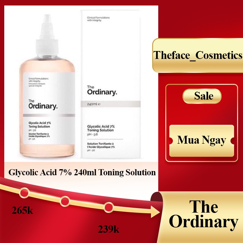 Toner The Ordinary Glycolic Acid 7% 240ml Toning Solution Tẩy Da Chết | BigBuy360 - bigbuy360.vn