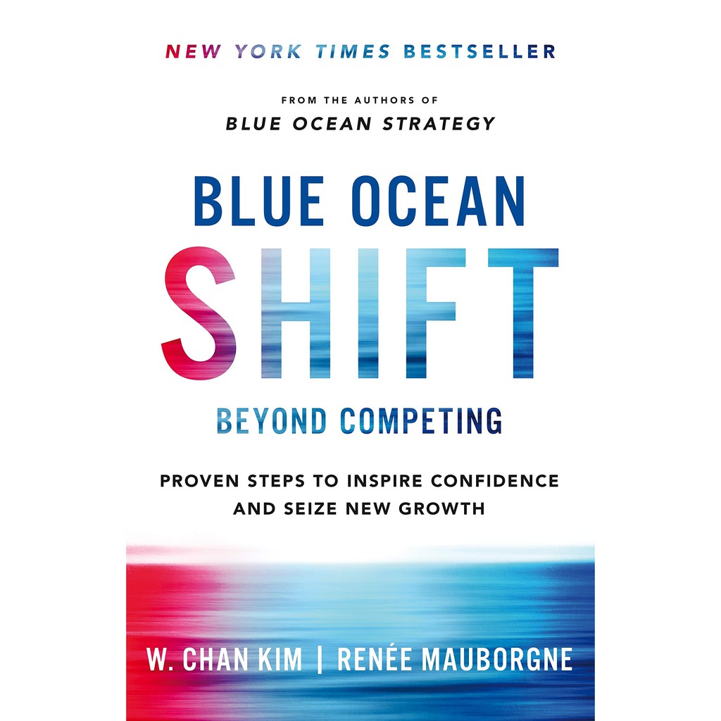 Sách - Blue Ocean Shift: Beyond Competing by W. Chan Kim - (Phiên bản US, hardcover)