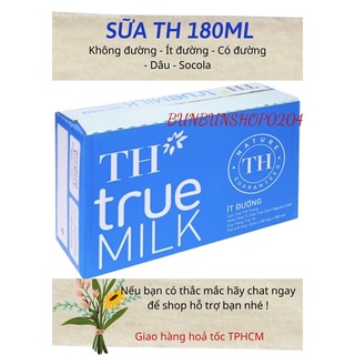 Thùng sữa TH TRUE MILK 180ml NGUYÊN CHẤT/ ÍT ĐƯỜNG/ CÓ ĐƯỜNG/ DÂU/ SOCOLA 48 hộp