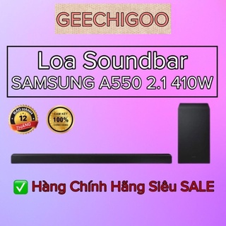 Loa soundbar samsung hw - a550 2.1 410w và b550 2.1 440w bảo hành 12 tháng chính hãng