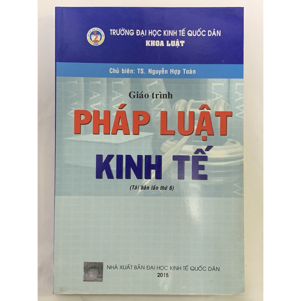 Sách - Giáo Trình Pháp Luật Kinh Tế ( TS. Nguyễn Hợp Toàn )