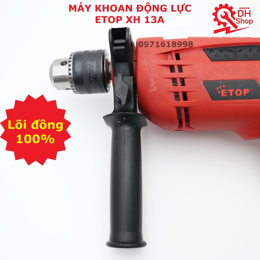 MÁY KHOAN ĐỘNG LỰC ETOP XH-13A - SET COMBO - BẢO HÀNH CHÍNH HÃNG