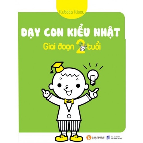 Sách - Dạy Con Kiểu Nhật Giai Đoạn Trẻ 2 Tuổi (Thái Hà)