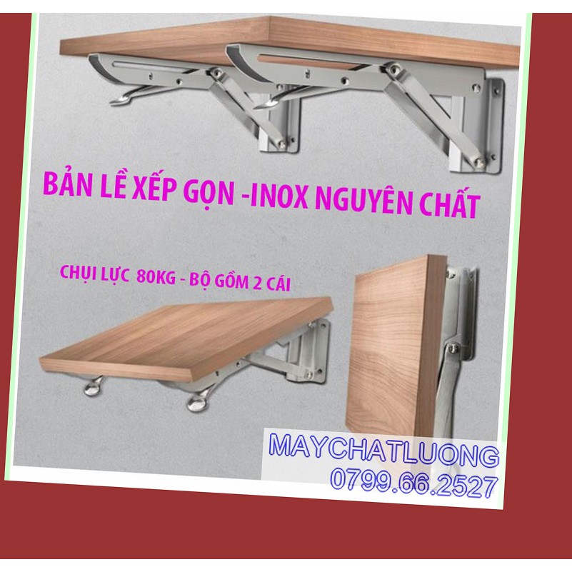 Bản lề gấp thông minh INOX  20, 25, 30, 40CM -bộ 2 cái, chụi lực 80kg