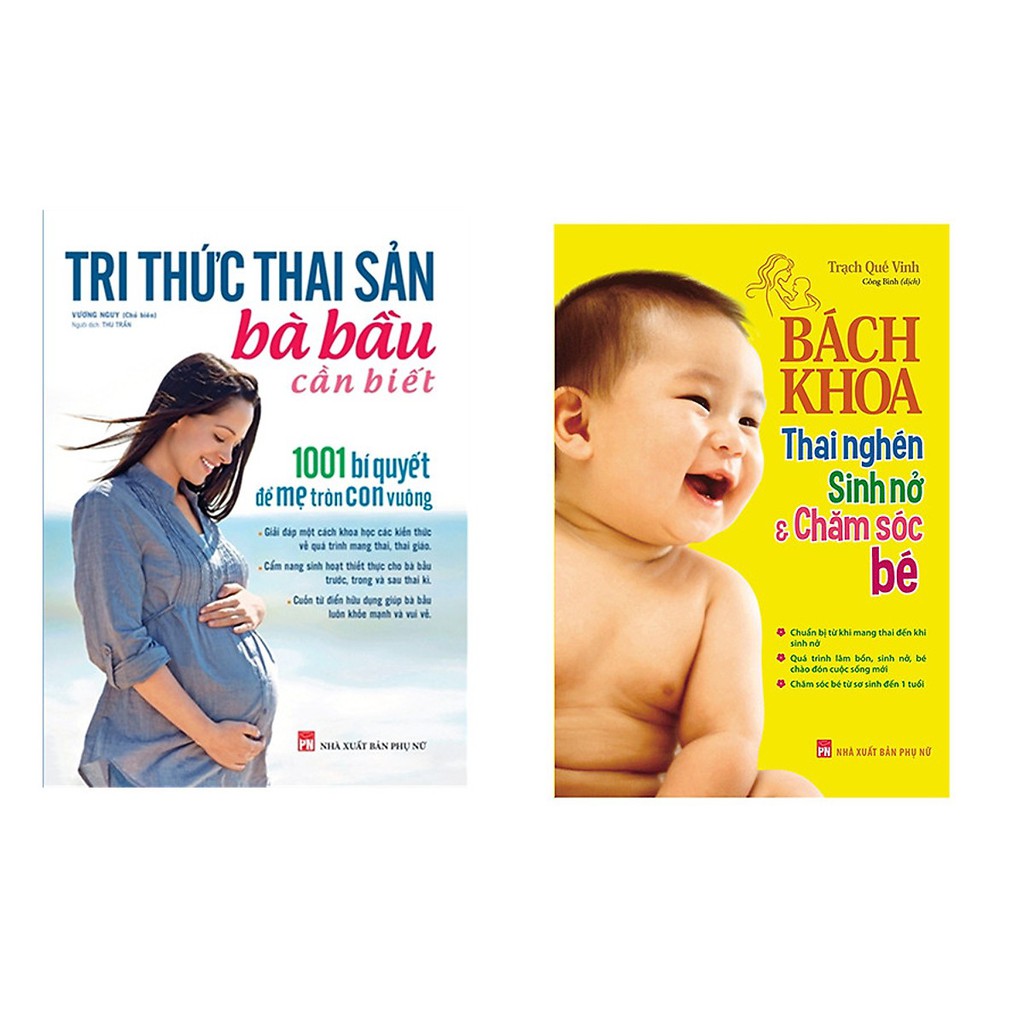 Sách - Combo Bách Khoa Thai Nghén, Sinh Nở Và Chăm Sóc Bé và Tri Thức Thai Sản Bà Bầu Cần Biết - 1001 Bí Quyết Để M