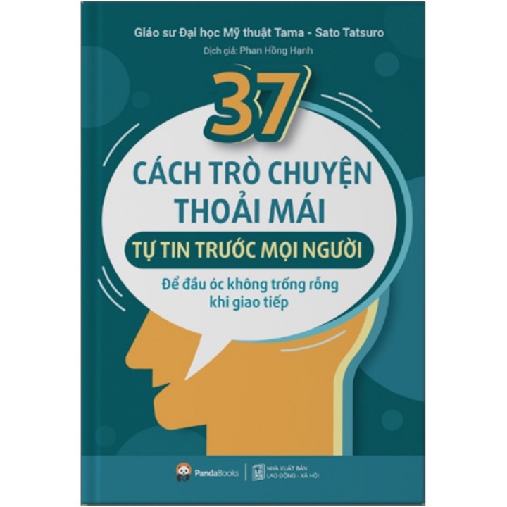 Sách - 37 Cách Trò Chuyện Thoải Mái, Tự Tin Trước Mọi Người