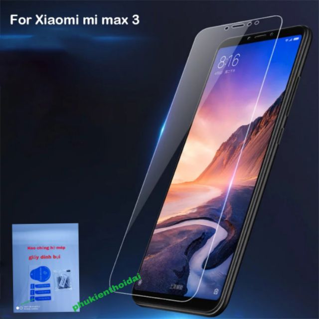 Cường lực Xiaomi Mi Max 3 loại tốt trong suốt ( tặng keo mép giấy lấy bụi )