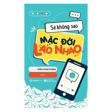 Sách-Sẽ không sao, mặc đời lao nhao!