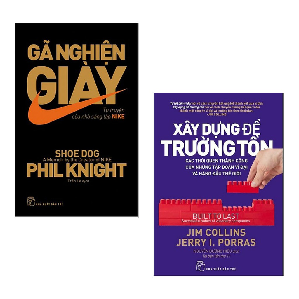 Sách Combo 2 Cuốn: Xây Dựng Để Trường Tồn + Gã Nghiện Giày