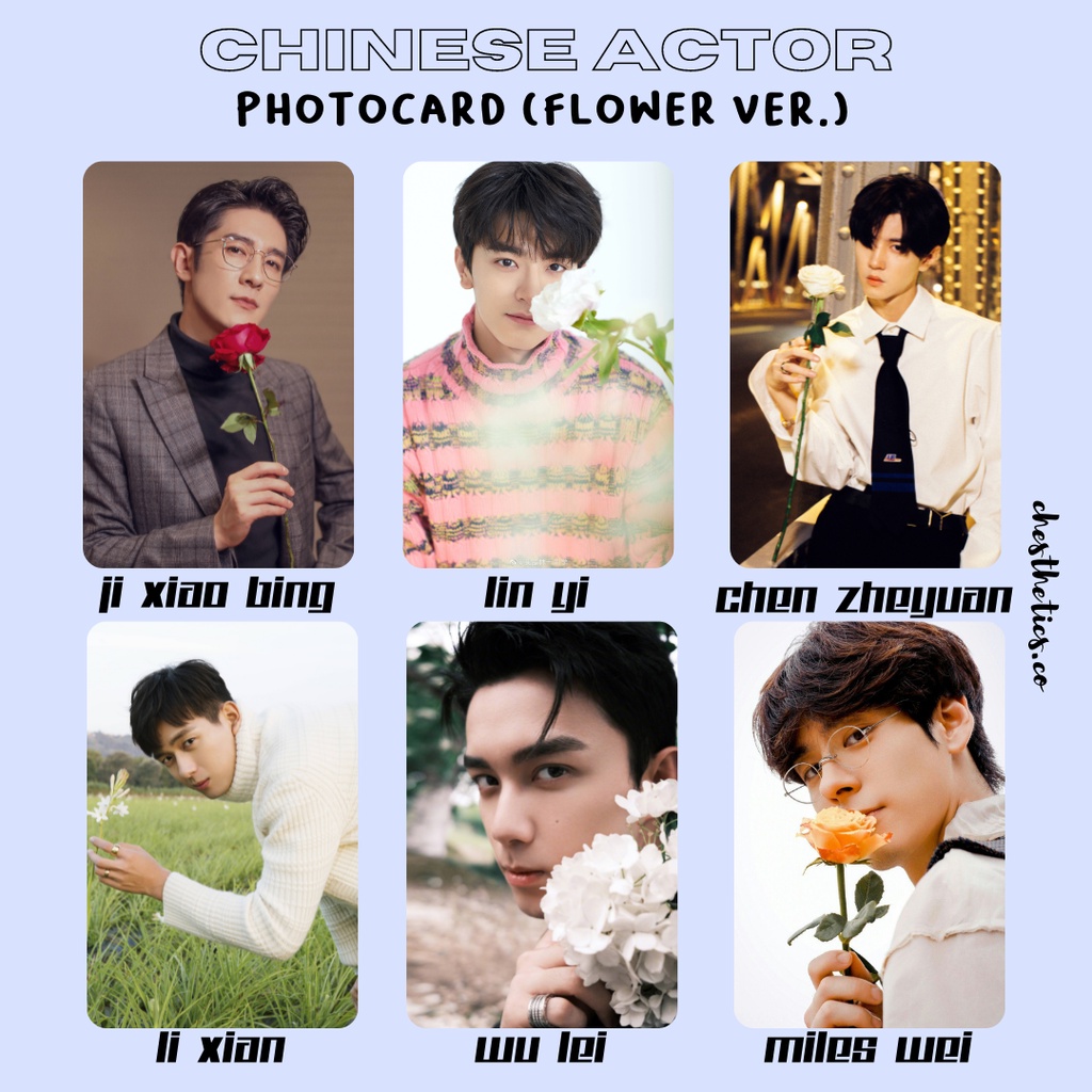 [ CHINA ACTOR ] Ảnh Card Bo Góc Diễn Viên Nam Trung Quốc - Bản Flower [ PHOTOCARD ]