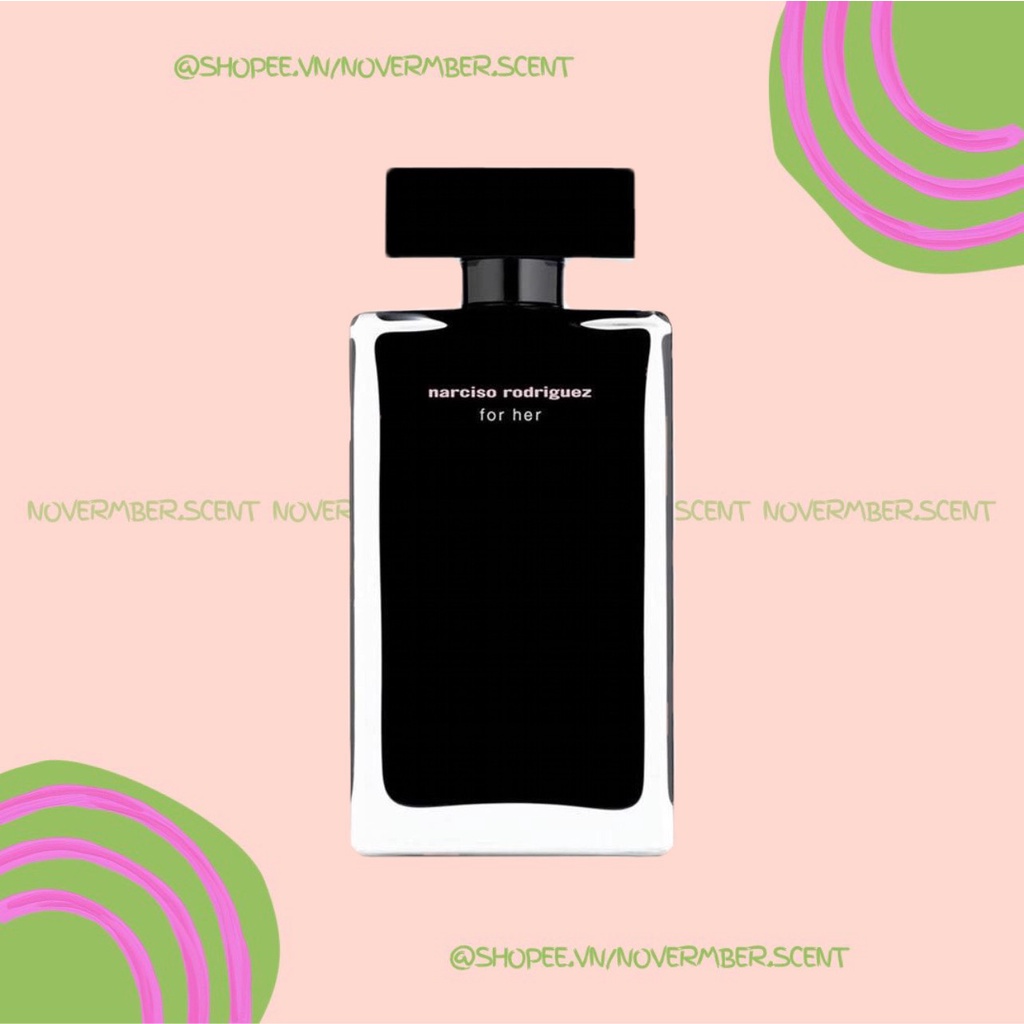 ❣ Nước hoa Narciso Rodriguez For Her Eau de Toilette - ᴛᴇsᴛᴇʀ 5ᴍʟ/10ᴍʟ/20ᴍʟ