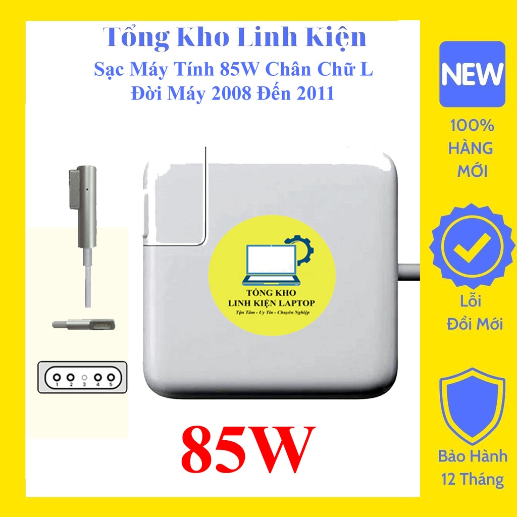 Sạc Máy Tính 45W-60W-85W Chân Chữ L Và T Đời Máy 2008 Đến 2017