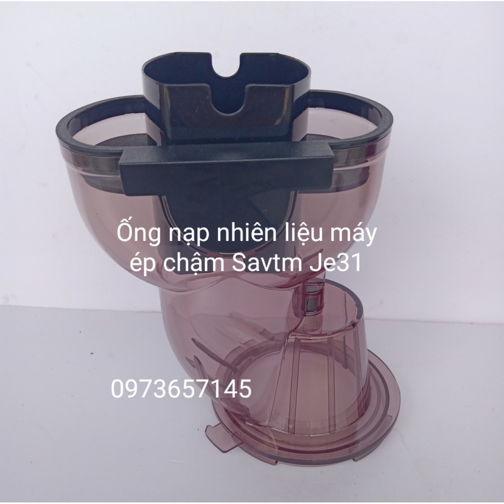 Cốc tiếp nguyên liệu máy ép chậm SAVTM JE31 250W- Kho buôn linh kiện gia dụng