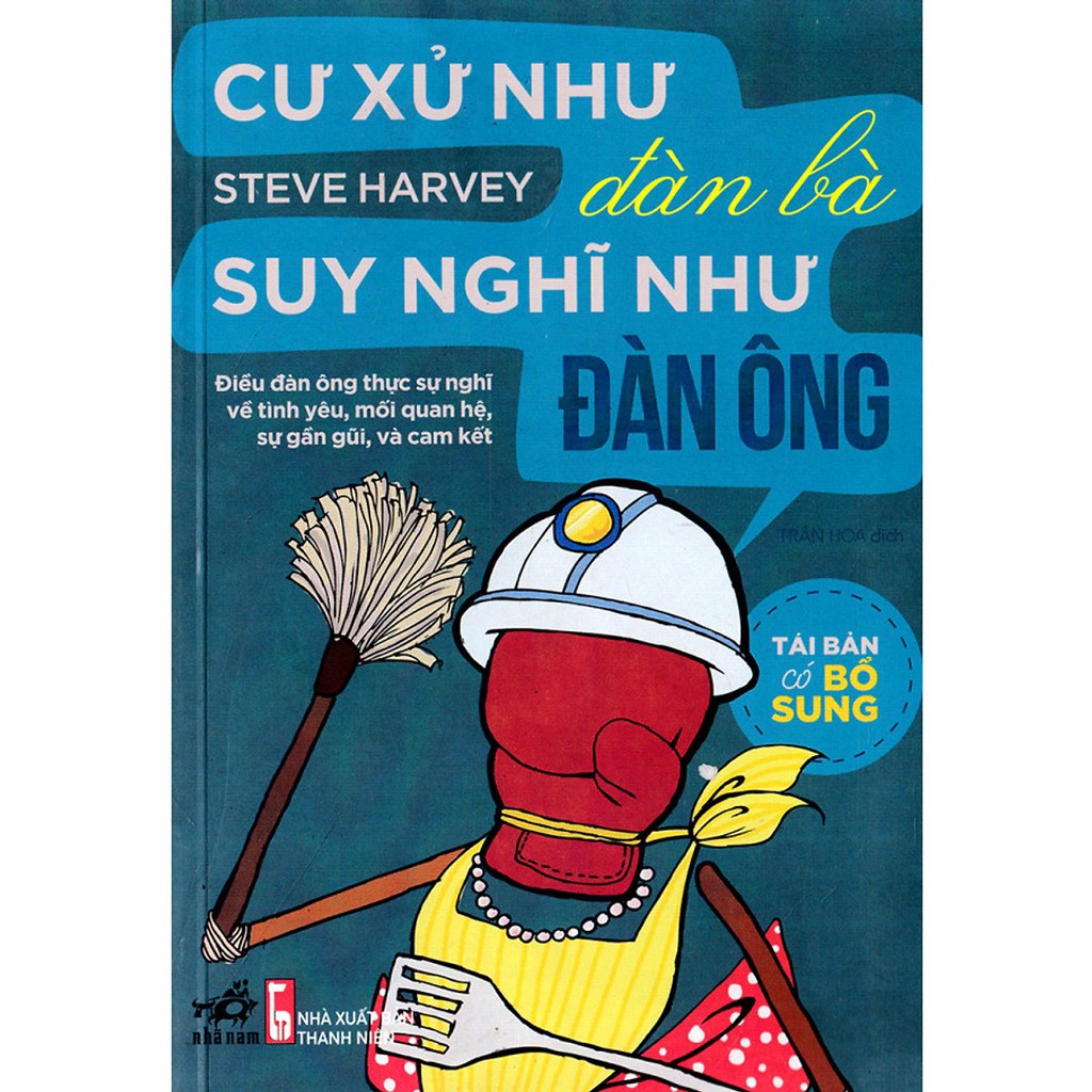 [ Sách ] Cư Xử Như Đàn Bà, Suy Nghĩ Như Đàn Ông ( Tái Bản 2019 )