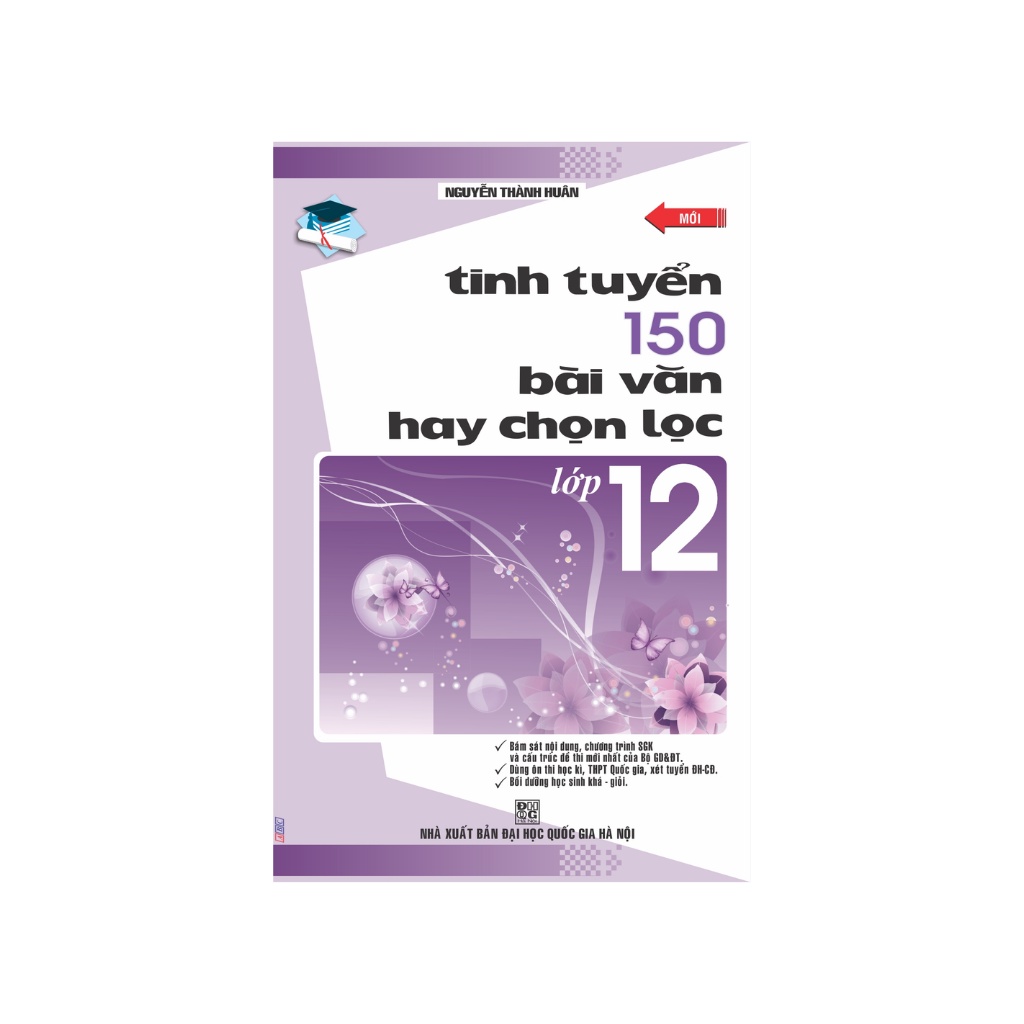 Sách - Tinh Tuyển 150 Bài Văn Hay Chọn Lọc Lớp 12