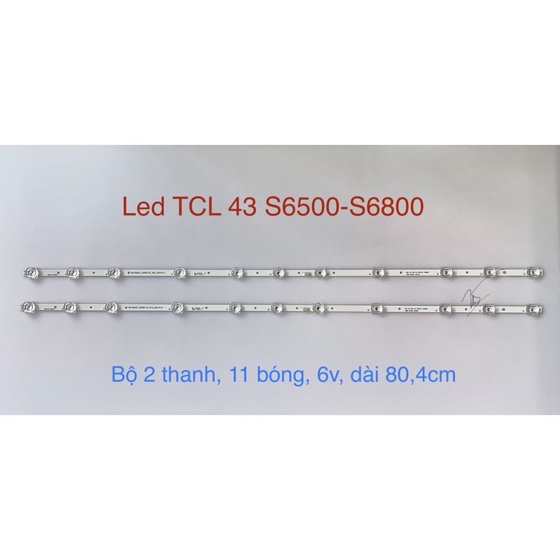 [Mới] Bộ Led Tivi TCL 43 S6500-S6800 (2 Thanh, 11 Bóng)