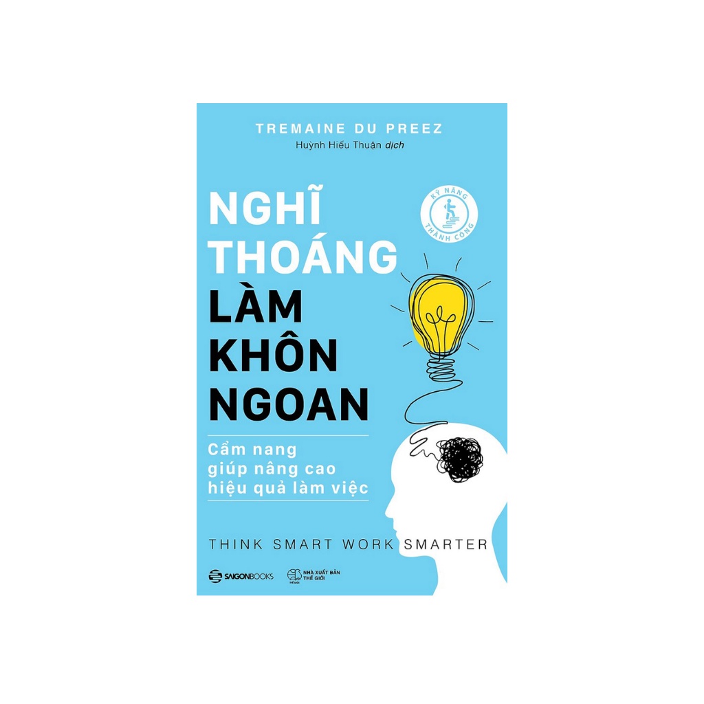 Sách - Nghĩ Thoáng - Làm Khôn Ngoan