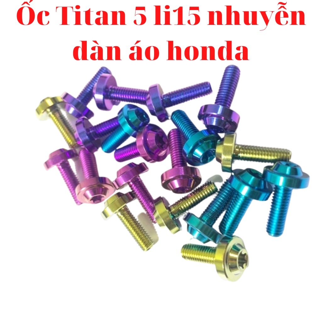 Ốc titan 5li15 gr5 xịn gắn mão dàn áo xe honda như winner wave vision ....