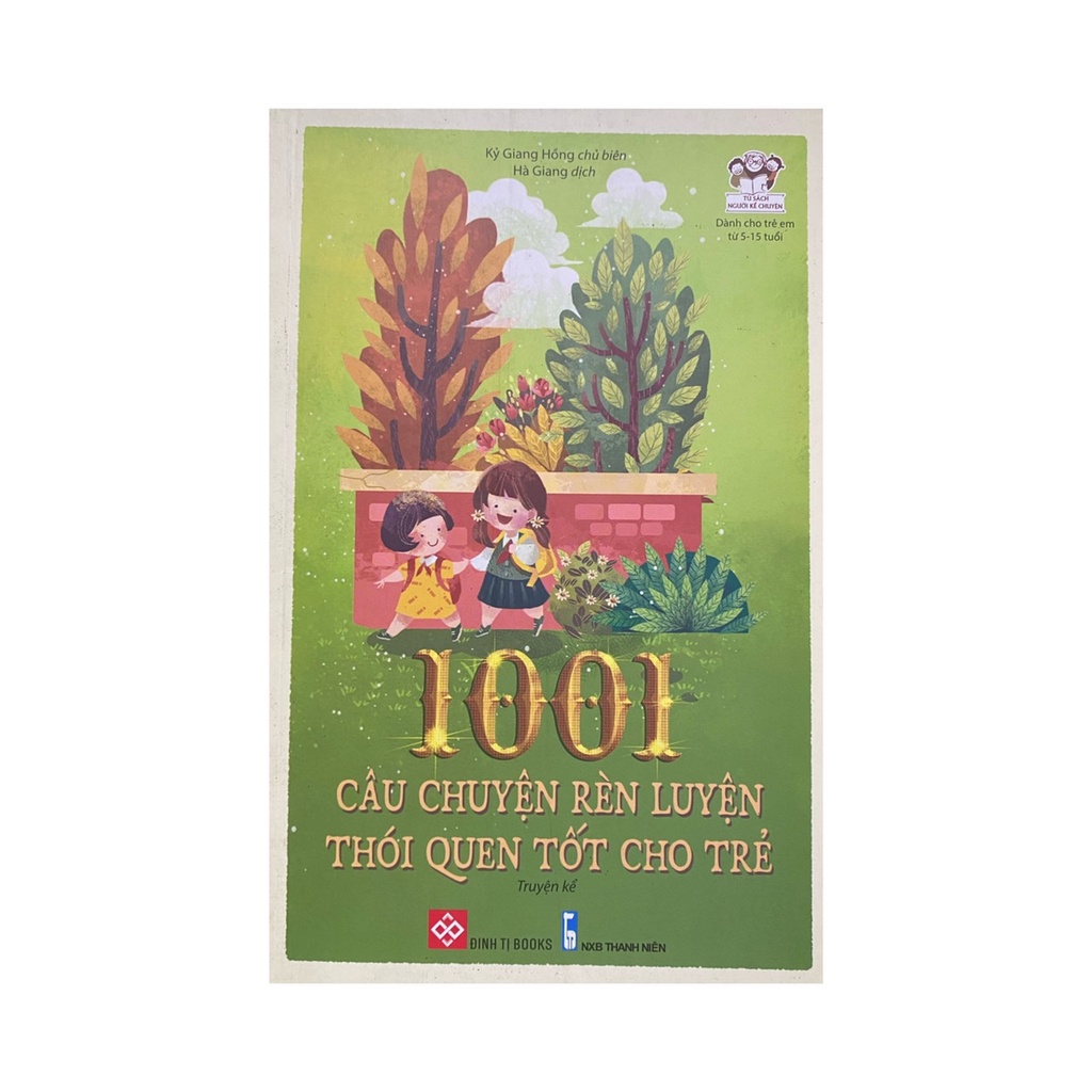 Sách - 1001 câu chuyện rèn luyện thói quen tốt cho trẻ ( Đinh Tị )