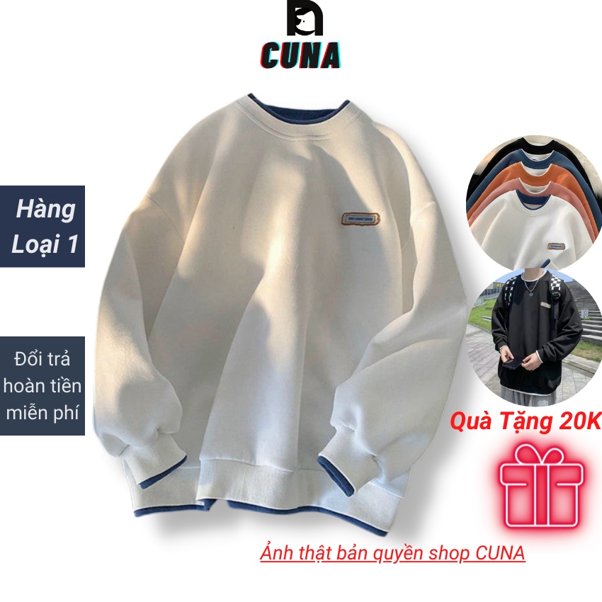 Áo Sweater CUNA Áo Sweater Nam Nữ Form Rộng Chất Cotton Nỉ Ngoại Hàng Xuất Cao Cấp Trơn Cổ Tròn Dài Tay Local Brand | BigBuy360 - bigbuy360.vn