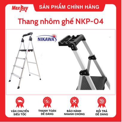 Thang Nhôm Ghế/ thang gia đình 4 Bậc Nikawa NKP-04 cam kết chính hãng, bảo hành 18 tháng