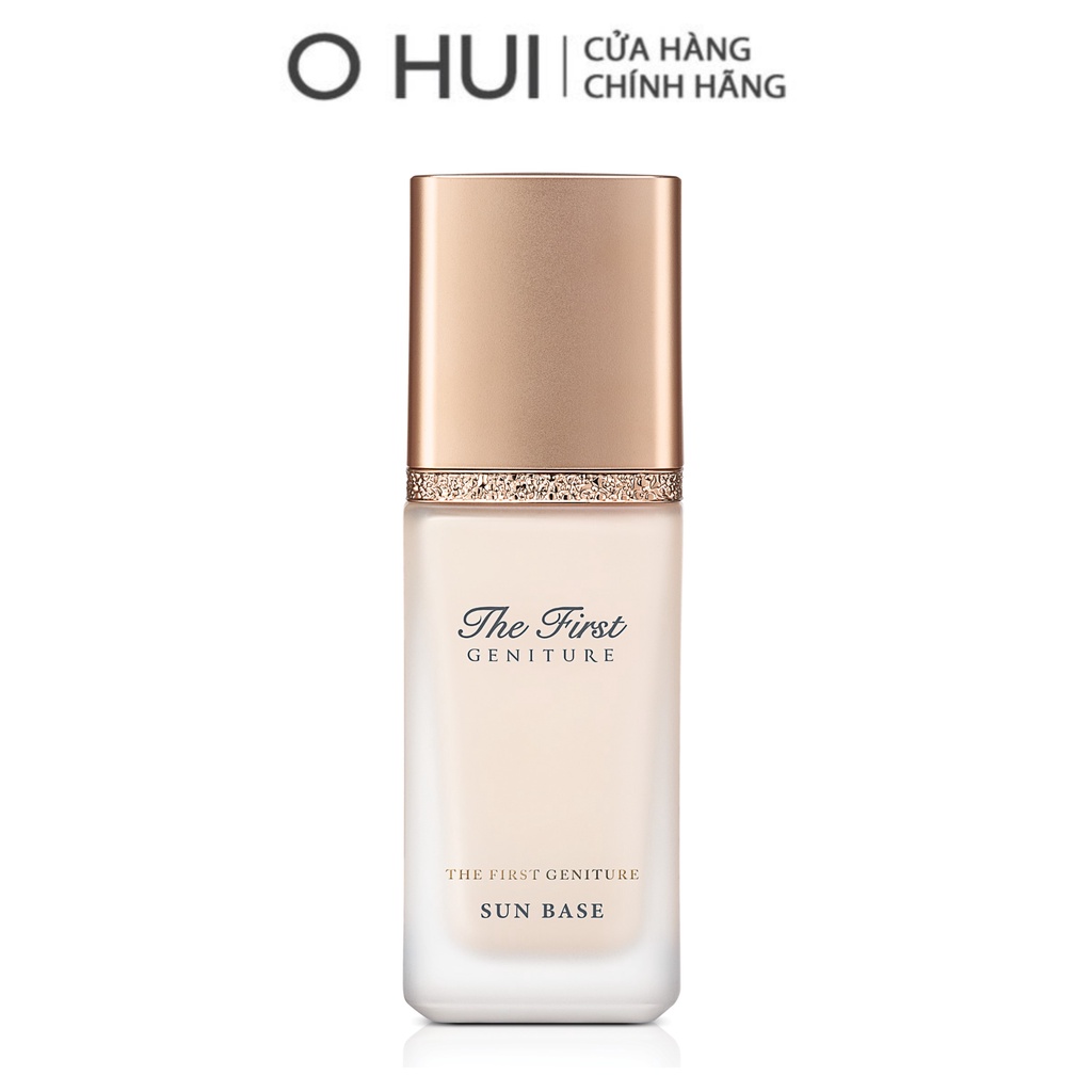 Kem lót chống nắng cao cấp O HUI The First Geniture Sun Base 40ml