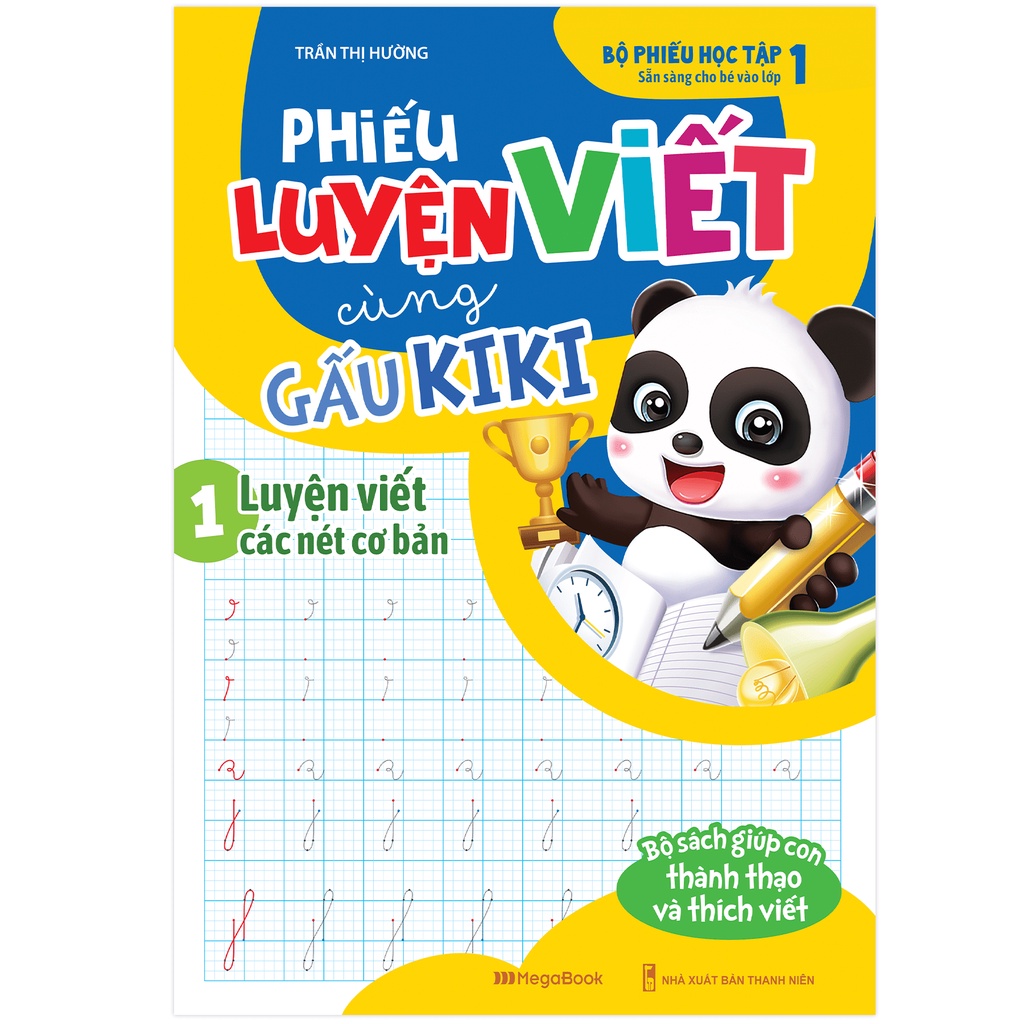 Sách Phiếu Luyện Viết Cùng Gấu Kiki 1 - Luyện Viết Các Nét Cơ Bản