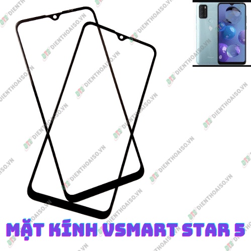 Kính thay cho máy vsmart star 5