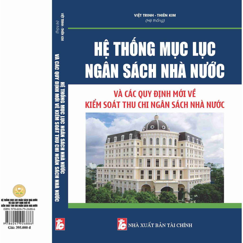 Sách - Hệ thống Mục lục Ngân sách nhà nước và các quy định mới về kiểm soát thu chi Ngân sách nhà nước