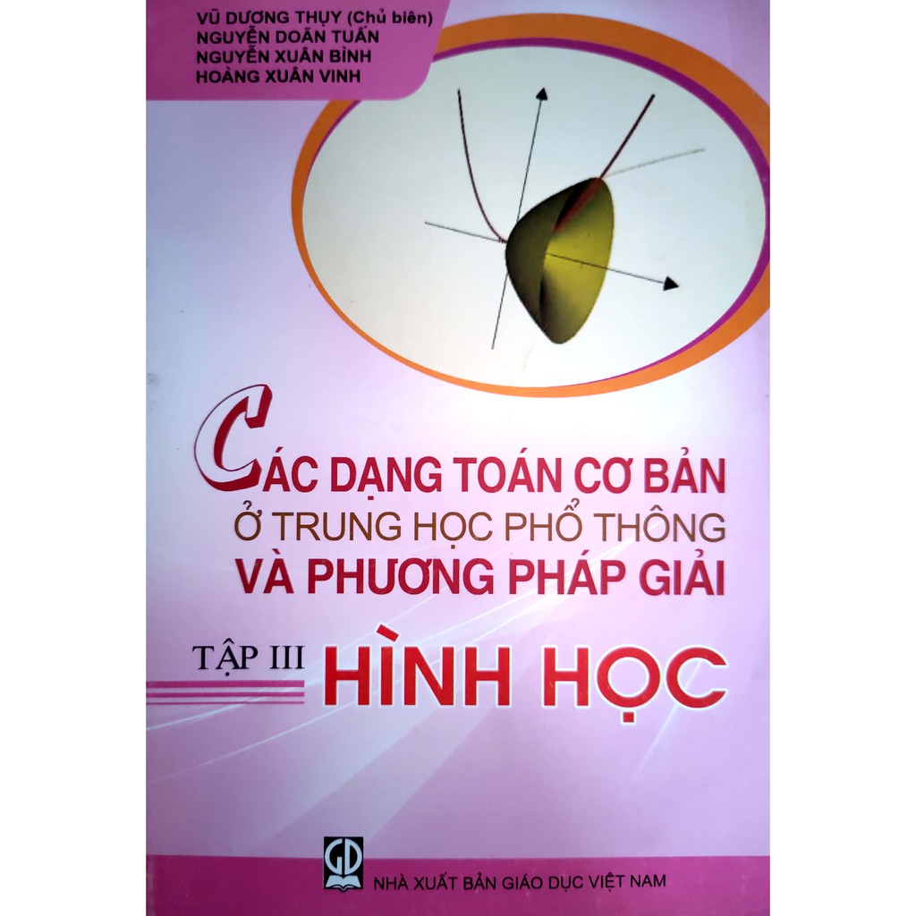 Sách - Các dạng Toán cơ bản ở THPT và phương pháp giải - Tập III - Hình Học