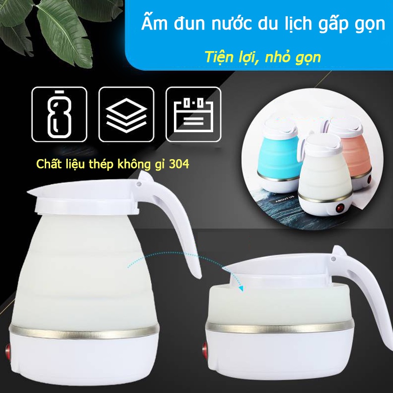 Ấm siêu tốc gấp gọn, Ấm đun nước Chất liệu silicone cao cấp tiêu chuẩn y tế, an toàn sức khỏe tiện lợi mang đi du lịch