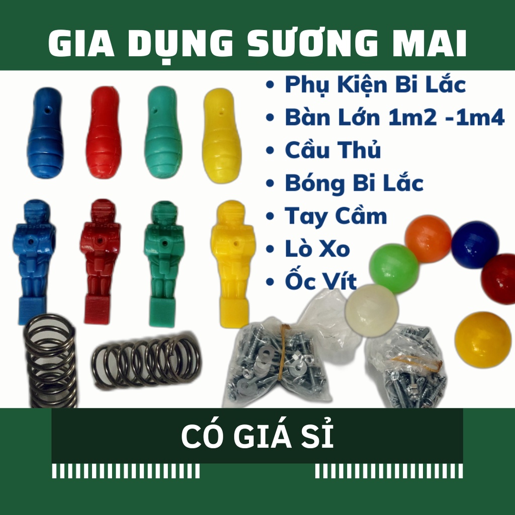 Tay Cầm - Cầu Thủ - Bóng - Phụ Kiện Bi Lắc