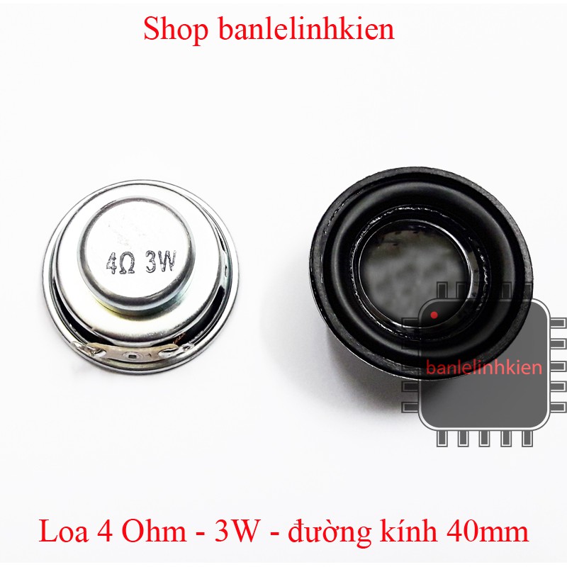 Loa 4 Ohm - 3w đường kính 40mm