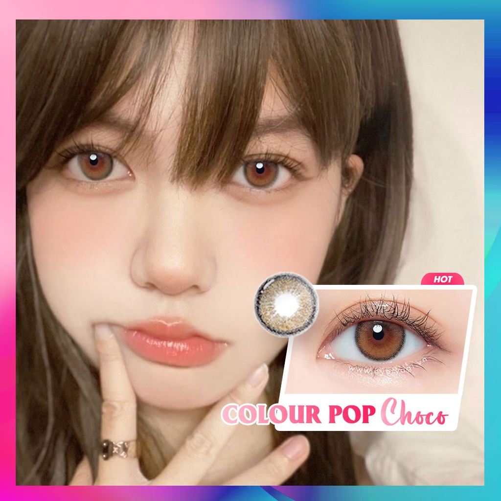 [LENS KHÔNG CẦN NGÂM] EYEIYAGI COLOUR POP CHOCO Tone Choco nhẹ nhàng PREMIUM SILICONE HYDROGEL | Chính hãng HÀN QUỐC