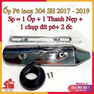 Ốp Bô Inox 304 Gắn SH 2017 - 2019 ( Full Chụp Đuôi Pô và Thanh Nẹp)