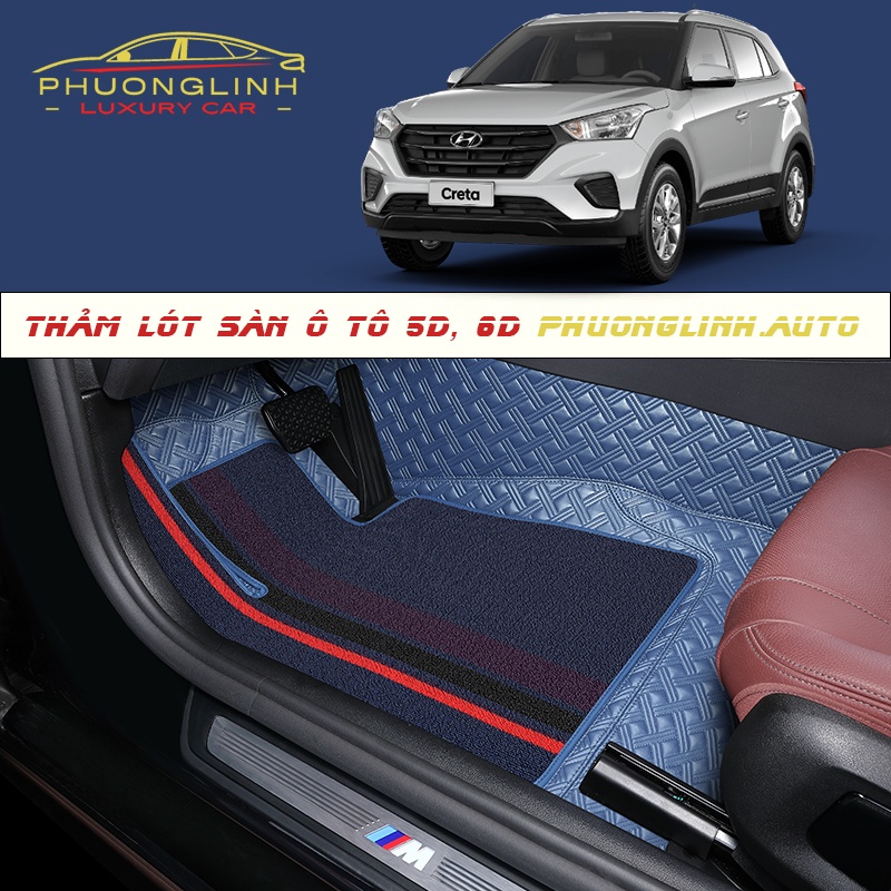 (Tặng tinh dầu) Thảm lót sàn ô tô 6d Hyundai Creta, da Pu cao cấp loại 1, chỉ dập chống nước hoàn toàn