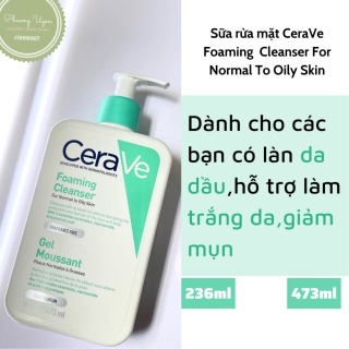 Sữa rửa mặt Cerave 236ml siêu kiềm dầu, siêu cấp ẩm cho mọi loại da, nhất là da nhạy cảm