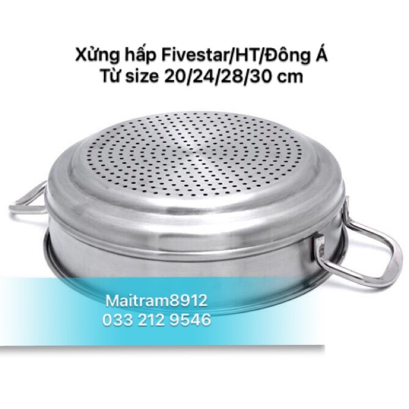 Xửng hấp inox cao cấp Fivestar/HT Cook (Tân Hợp Thành)/Đông Á từ size 20/24/26/28/30cm