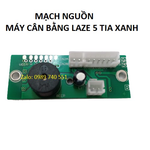 Mạch nguồn Máy cân bằng , máy bắn cos laze 5 tia xanh