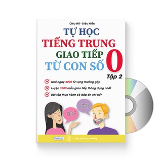 Sách - Tự Học Tiếng Trung Giao Tiếp Từ Con Số 0 Tập 2 + DVD quà tặng