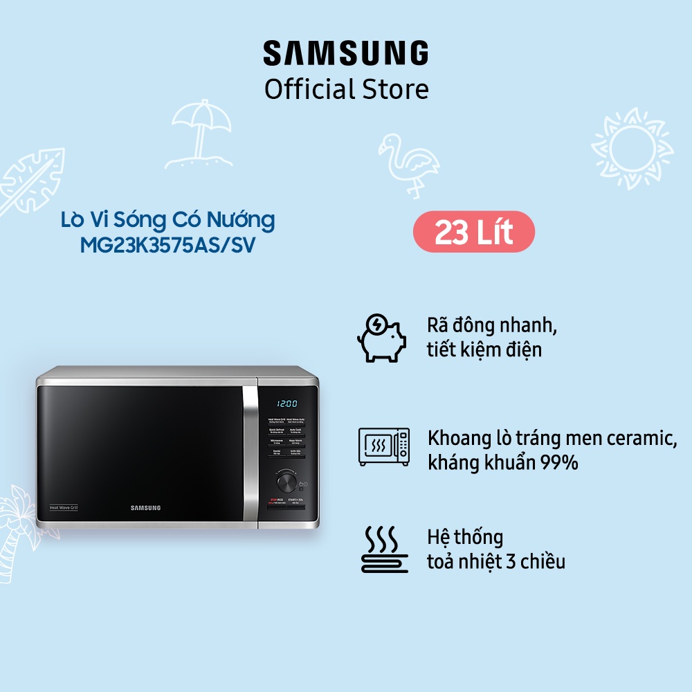 [Mã ELSAM5 giảm 10% đơn 500K] Lò vi sóng có nướng Samsung MG23K3575AS/SV 23 lít