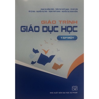 Sách - Giáo trình Giáo dục học Tập 1